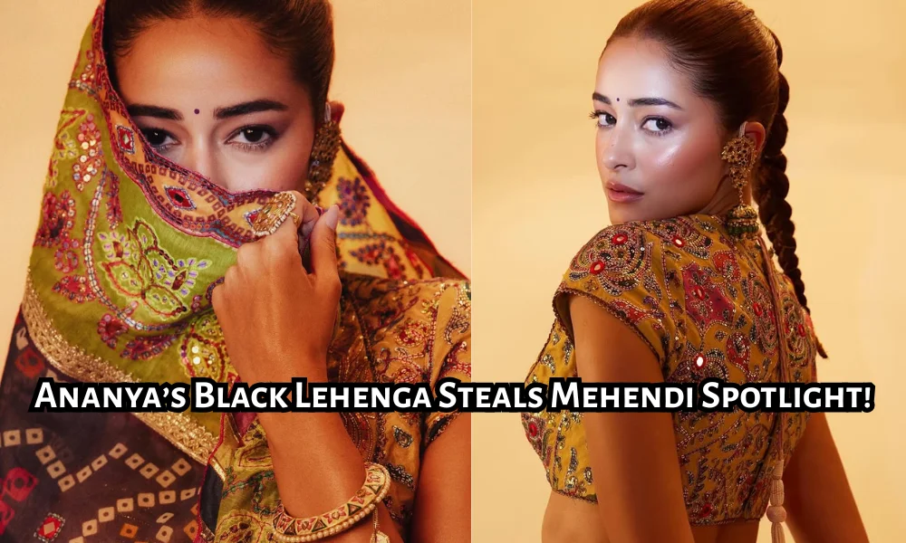 Ananya Panday Rocks Black Lehenga at Deeya Shroff Mehendi