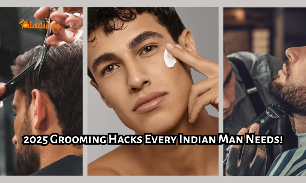 Indian Mens Grooming 2025 Skincare Haircare Style Hacks Guide