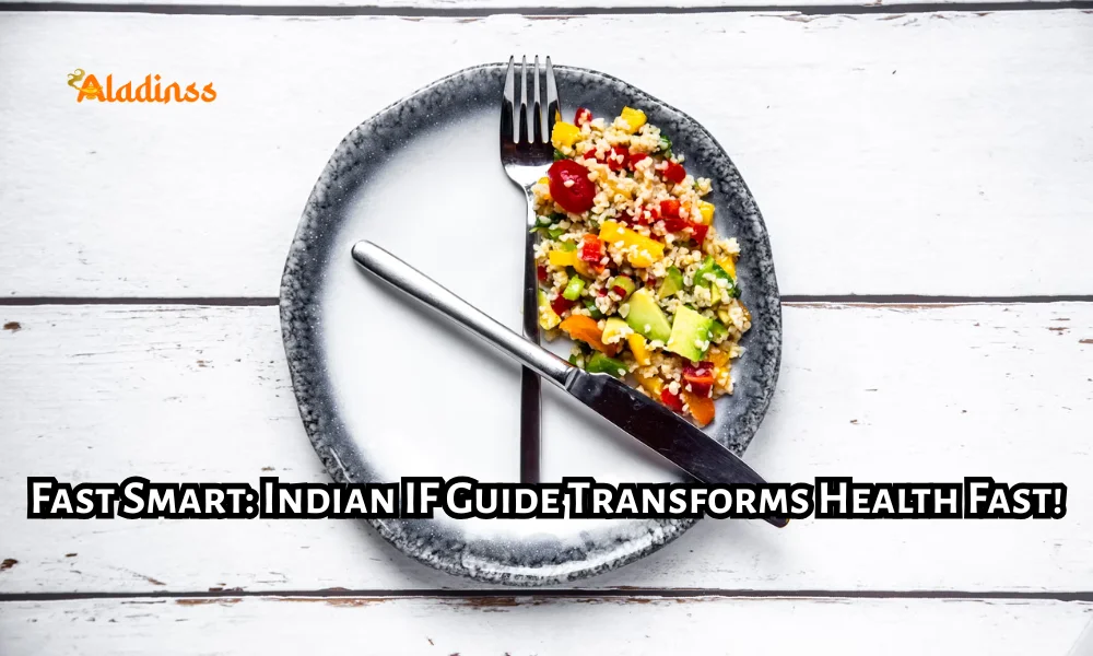 Intermittent Fasting for Beginners with Indian Meal Plan Guide