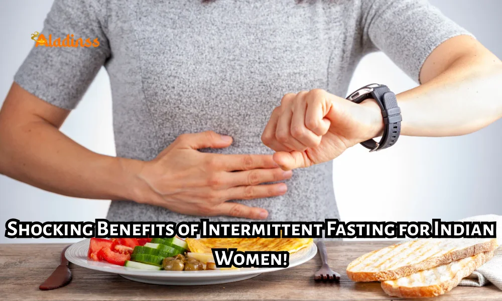 Intermittent Fasting for Women in India Diet Benefits and Myths