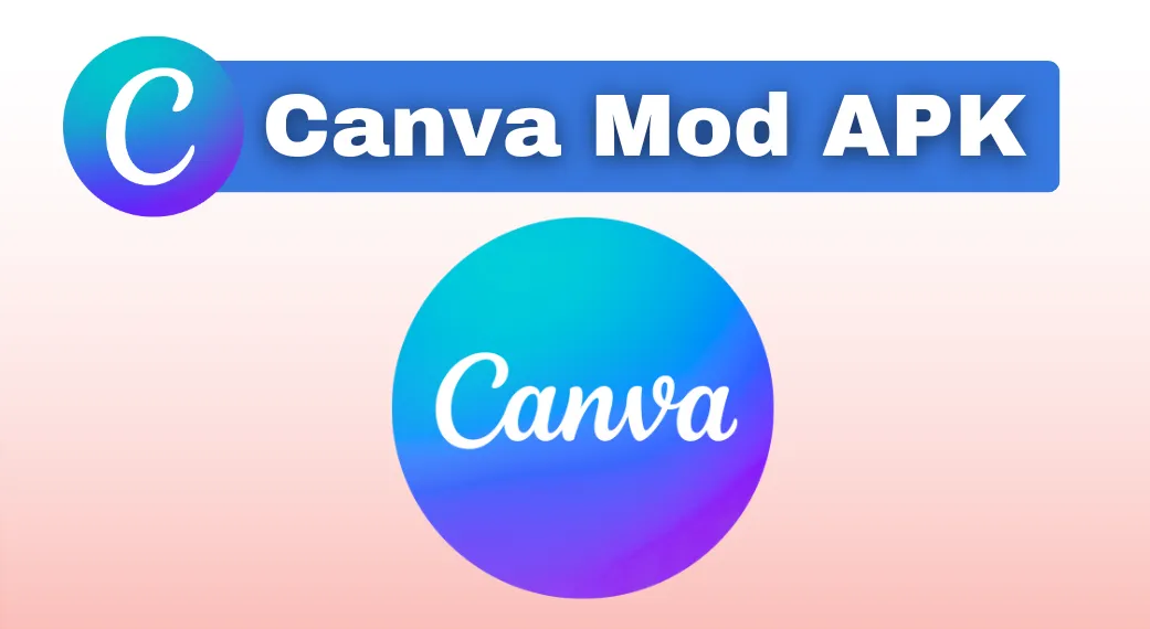 How to Download Canva Pro v2.330.0 MOD APK [Premium Unlocked]