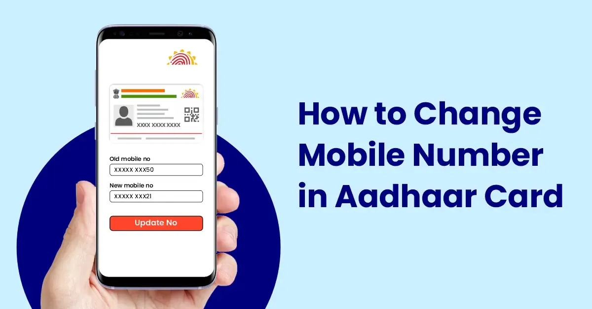 How to Change Phone Number in Aadhaar Card