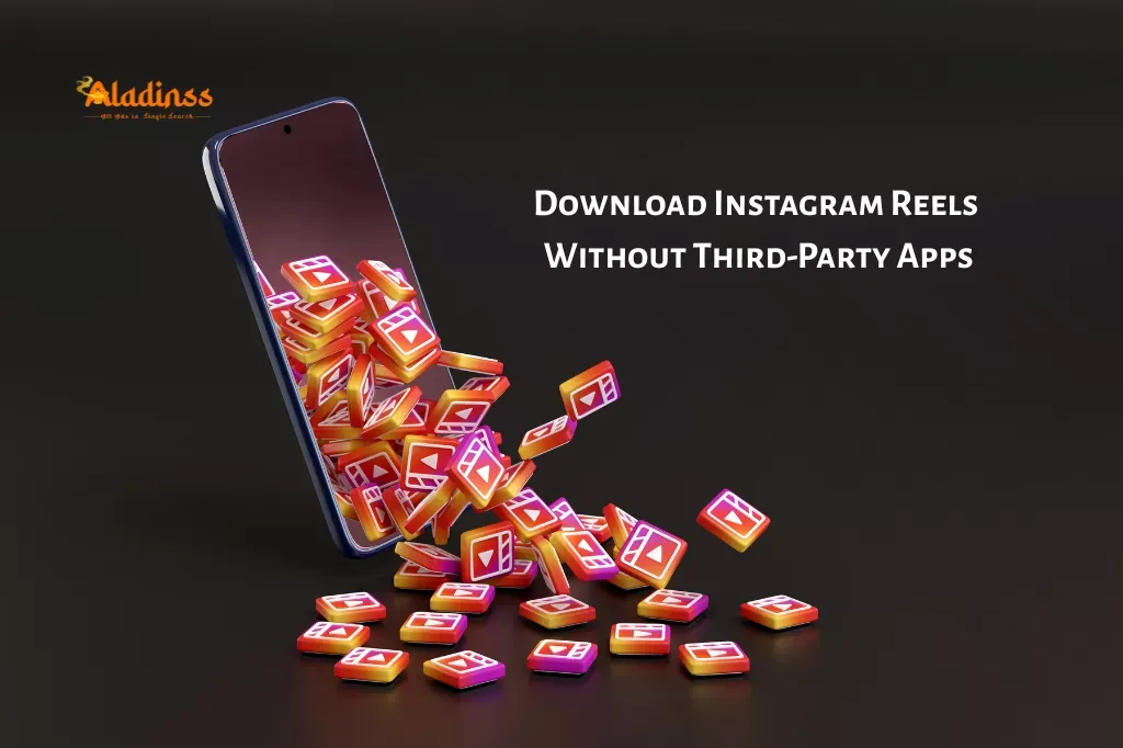 How to Download Instagram Reels Without Third-Party Apps