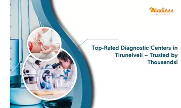 Best Diagnostic Labs in Tirunelveli District, Tamil Nadu
