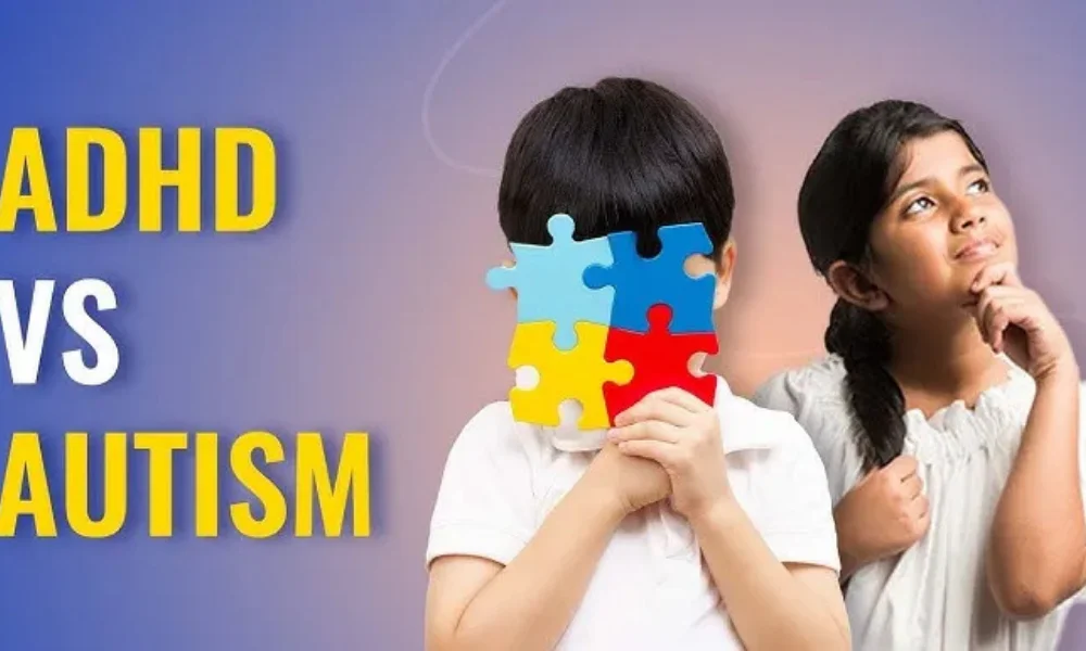 ADHD vs autism differences