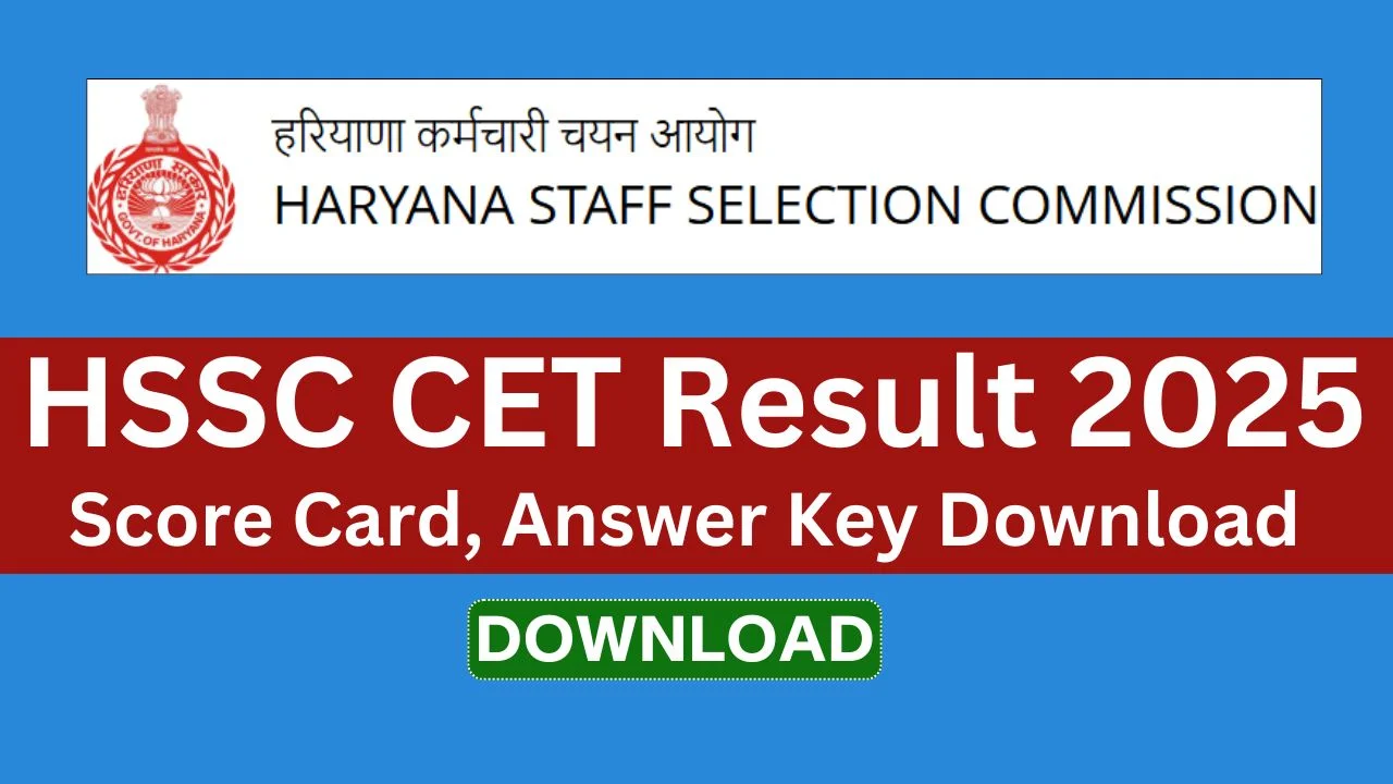Haryana CET Result 2025 – Check Score, Cutoff and Selection Details