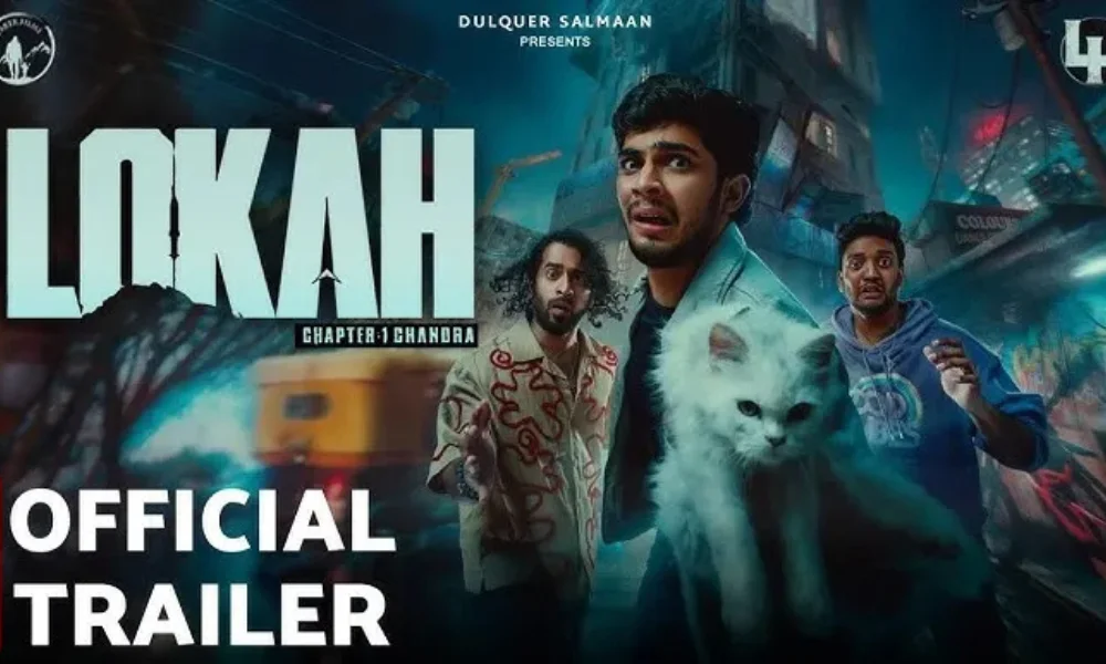 Lokah Chapter 1 Official Trailer