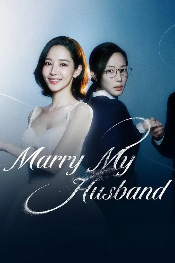 Marry My Husband - Revenge Served with Romance
