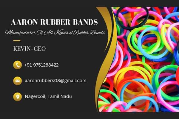 Aaron Rubber Bands Manufacturer in Nagercoil