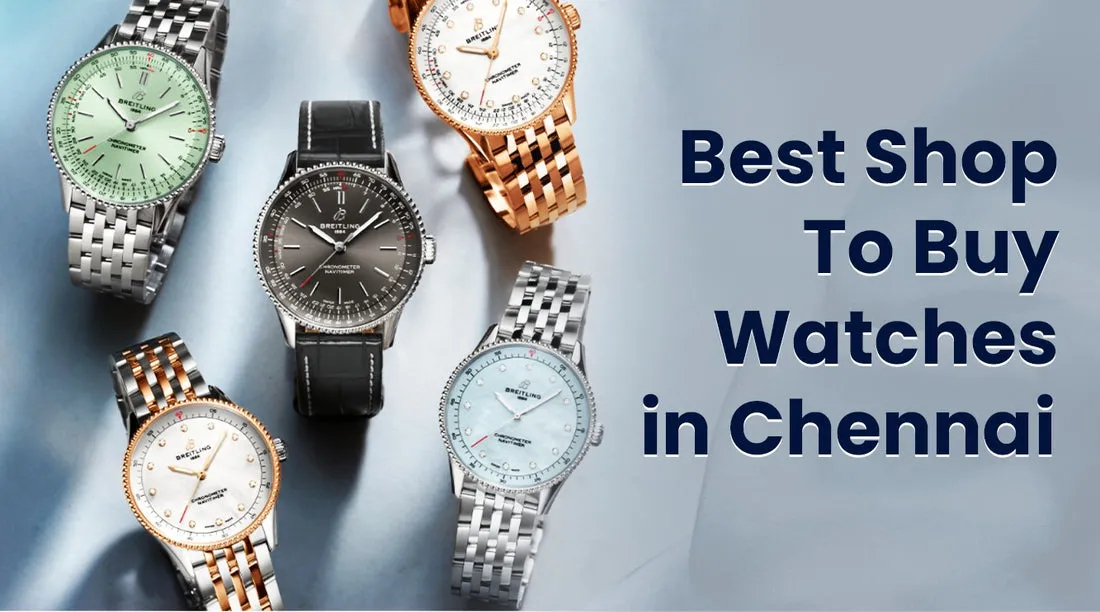 Image of: Famous Watches in Chennai