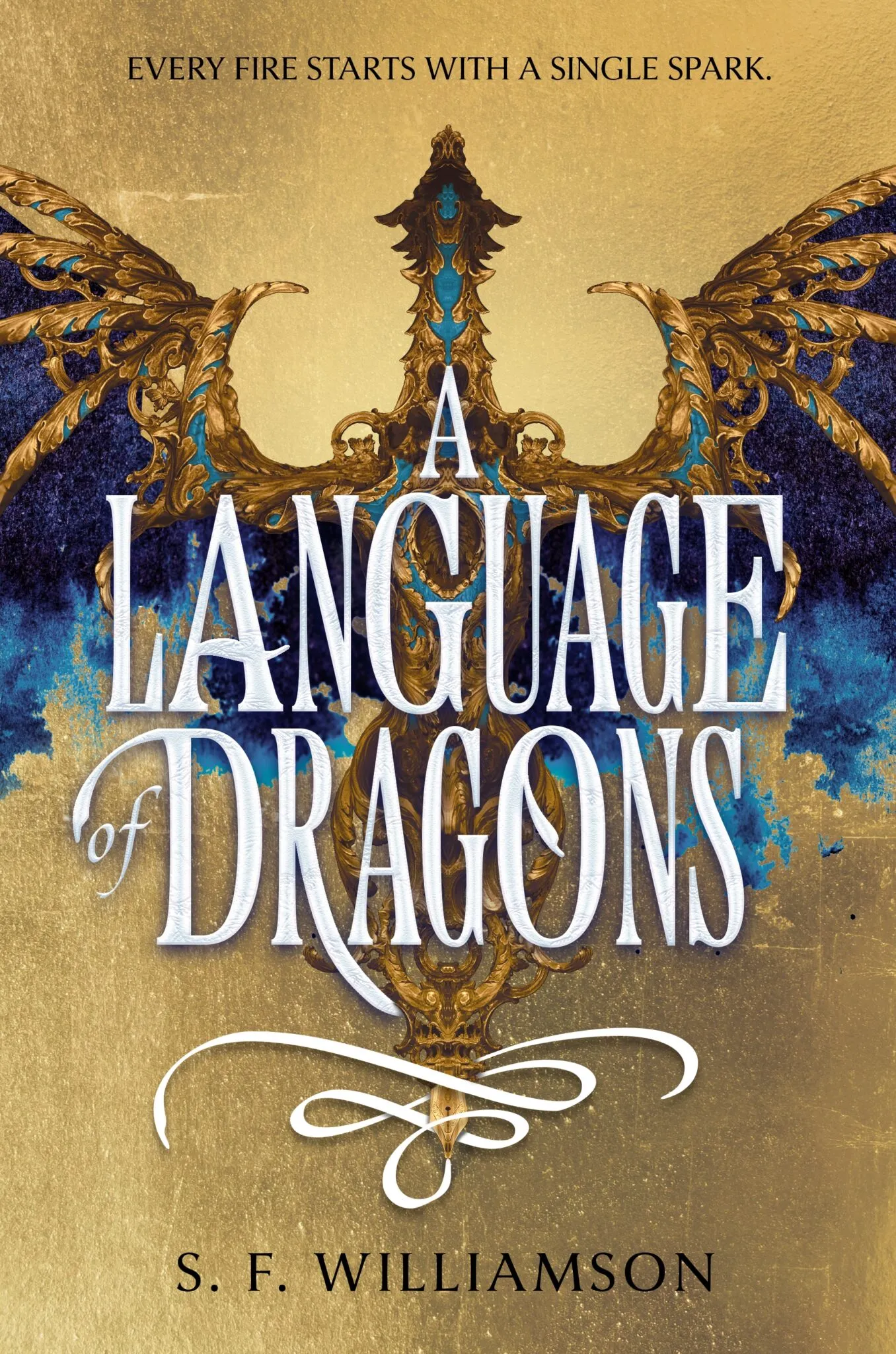 A Language of Dragons by S F Williamson