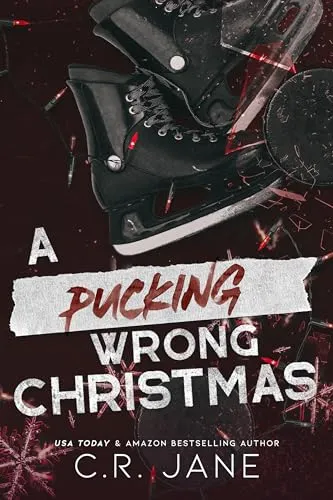 A Pucking Wrong Christmas by C R Jane