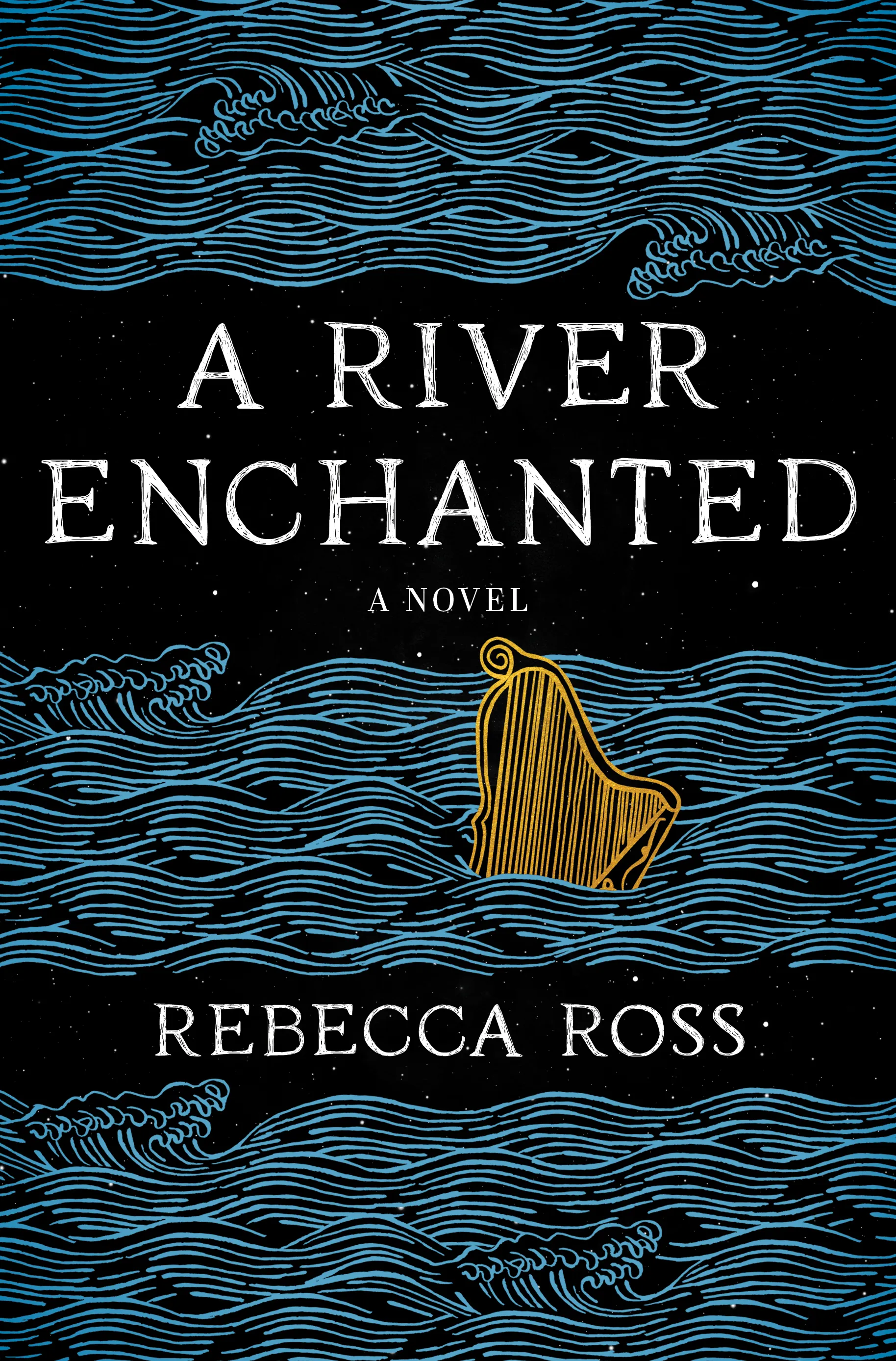 A River Enchanted by Rebecca Ross