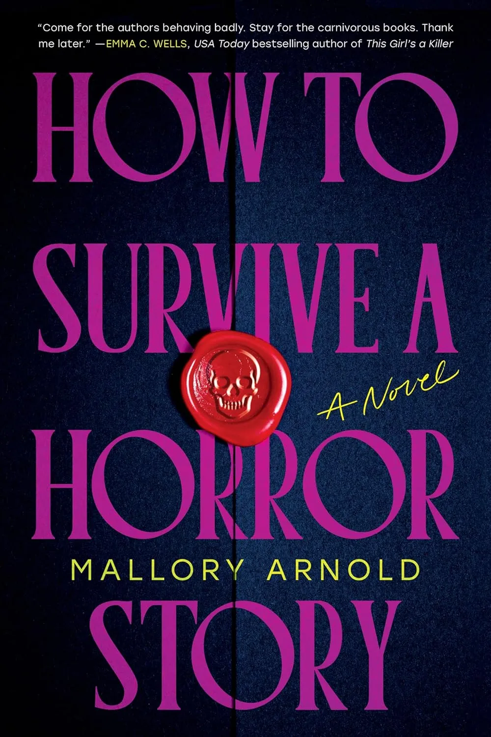 How to Survive a Horror Story by Mallory Arnold