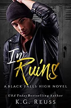 In Ruins by K G Reuss