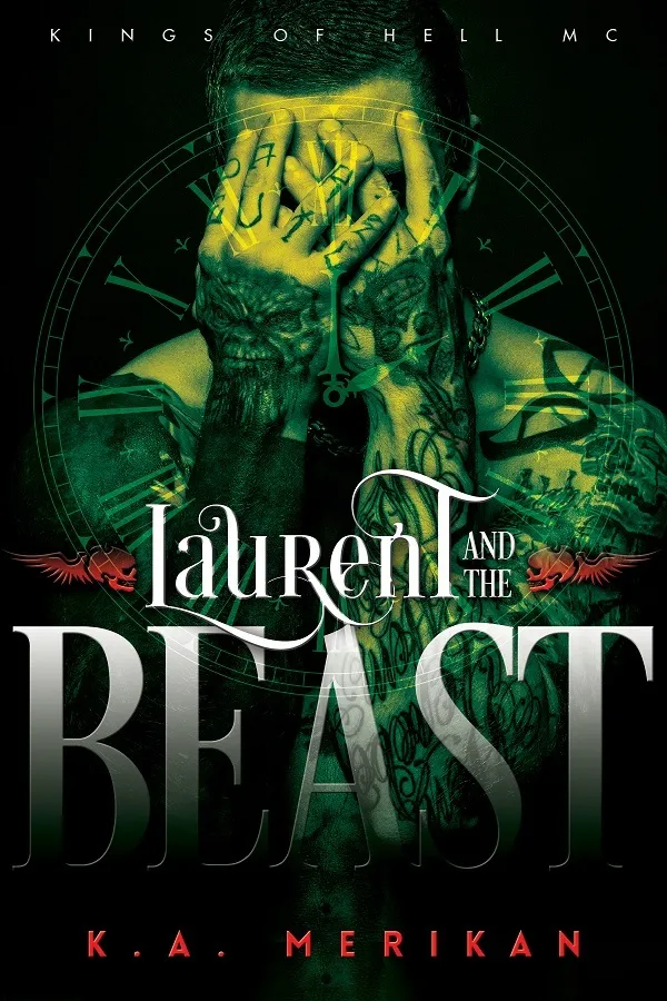 Laurent and the Beast by K A Merikan