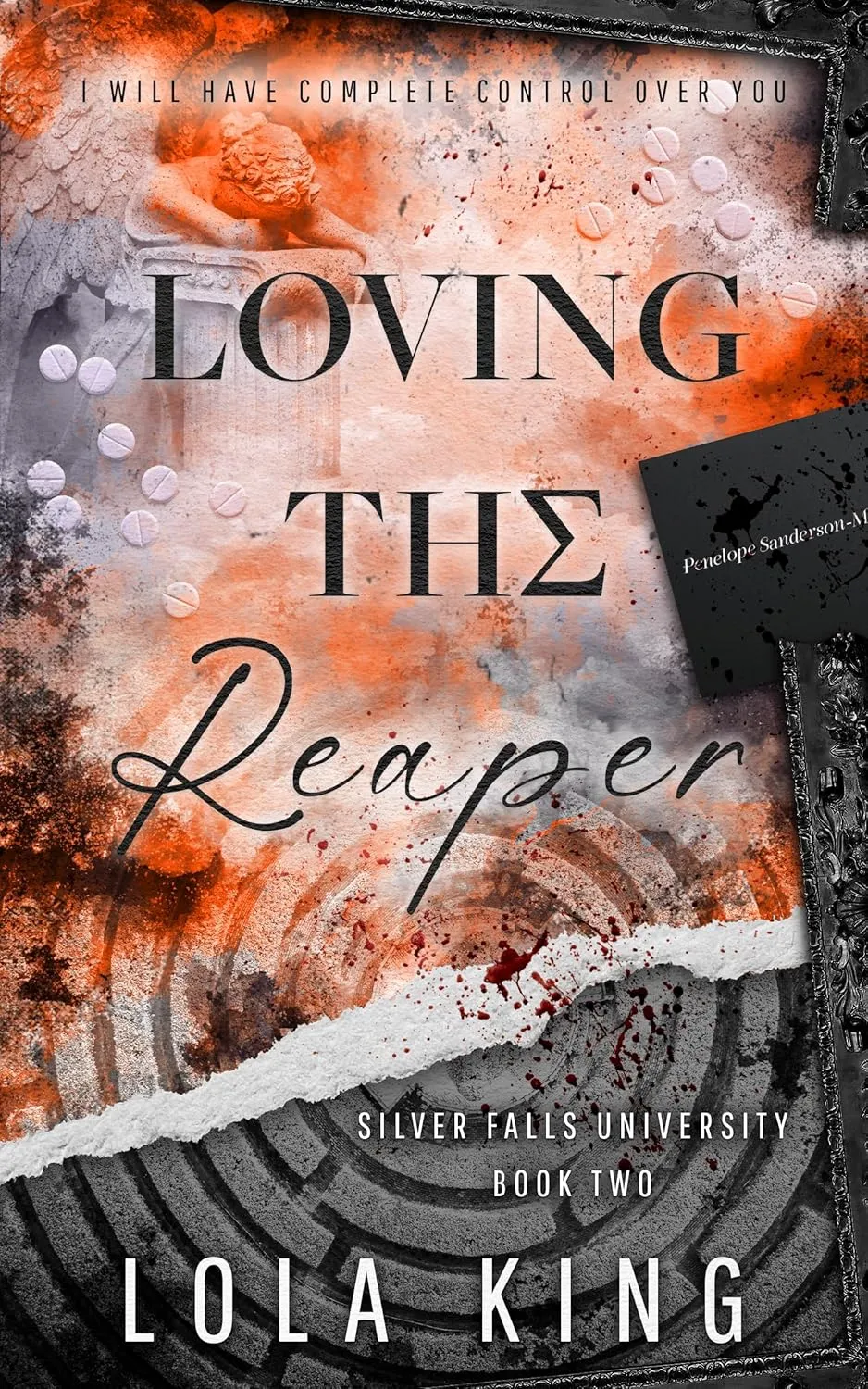 Loving the Reaper Silver Falls University by Lola King