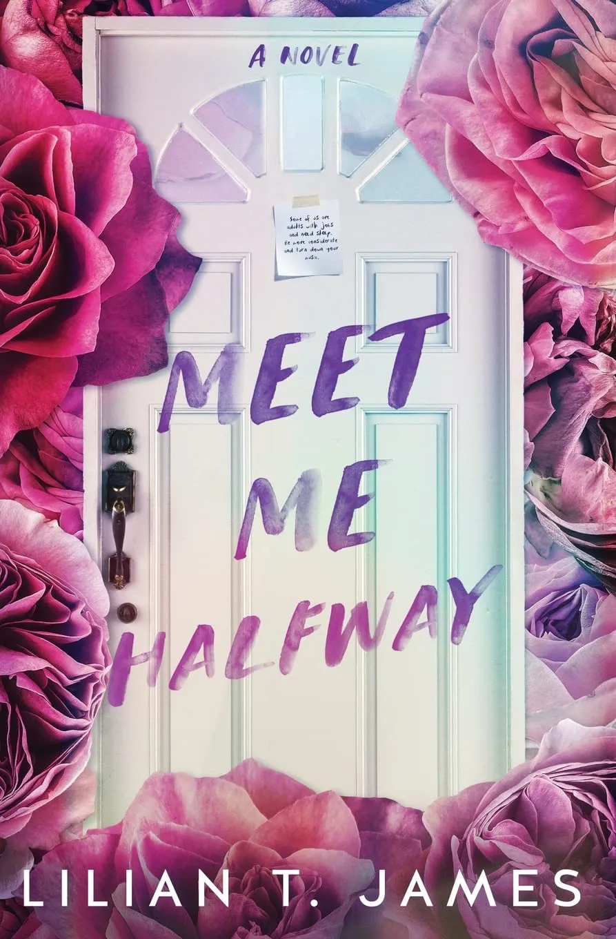 Meet Me Halfway Learning to Love by Lilian T James