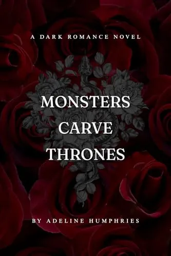 Monsters Carve Thrones by Adeline Humphries