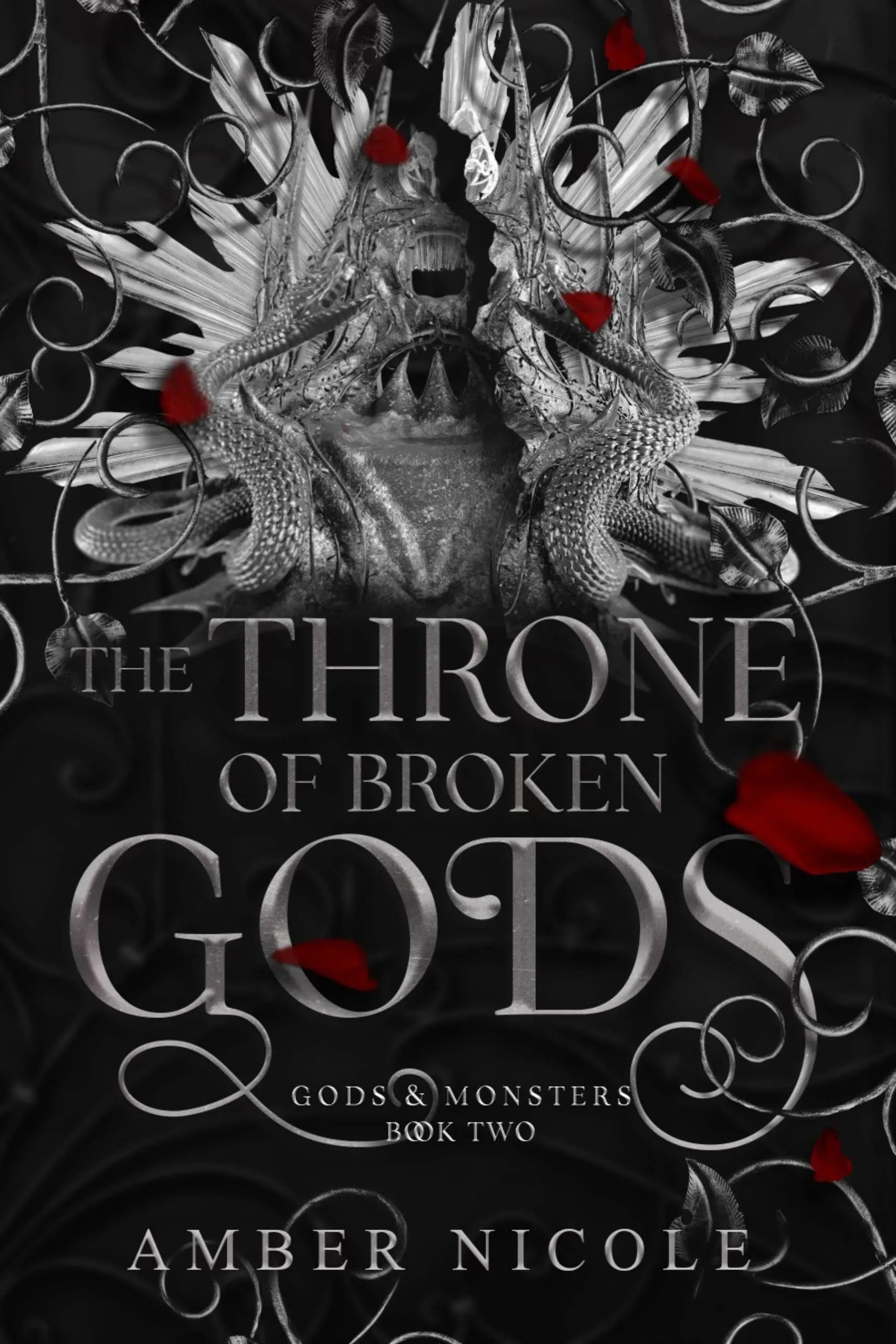 The Throne of Broken Gods Gods and Monsters Amber V Nicole