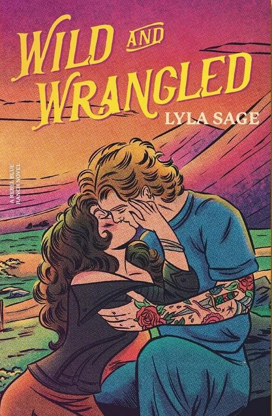 Wild and Wrangled by Lyla Sage