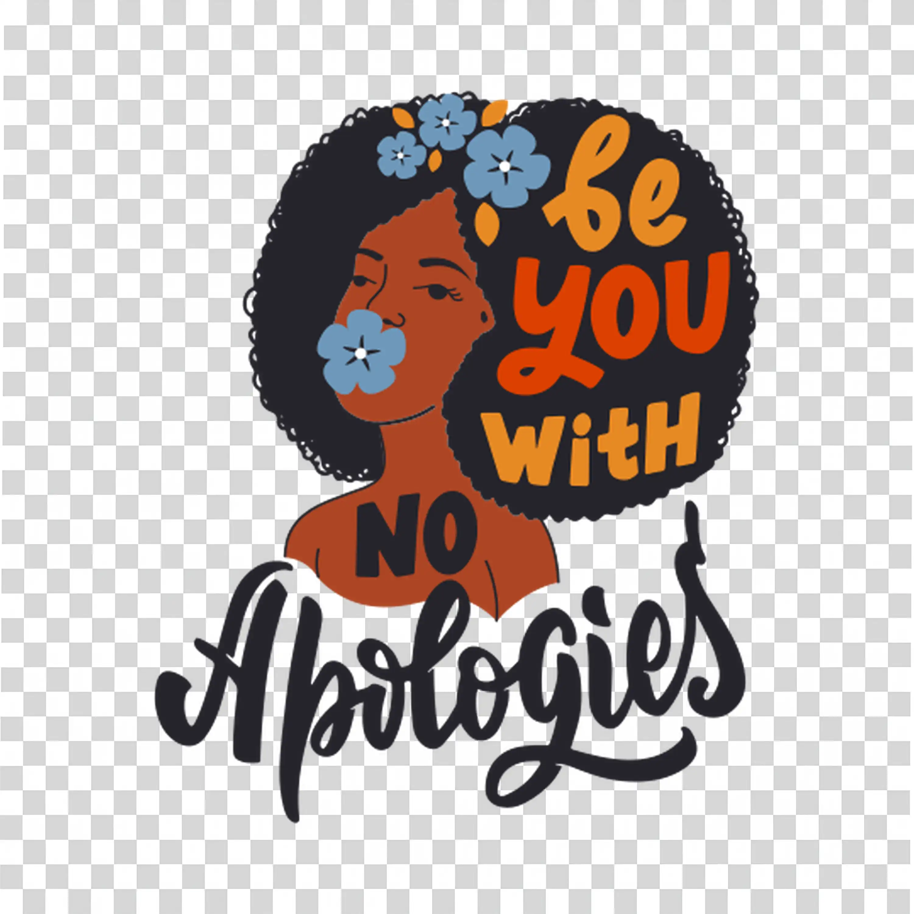 Be Yourself With No Apologies Message With Power PNG