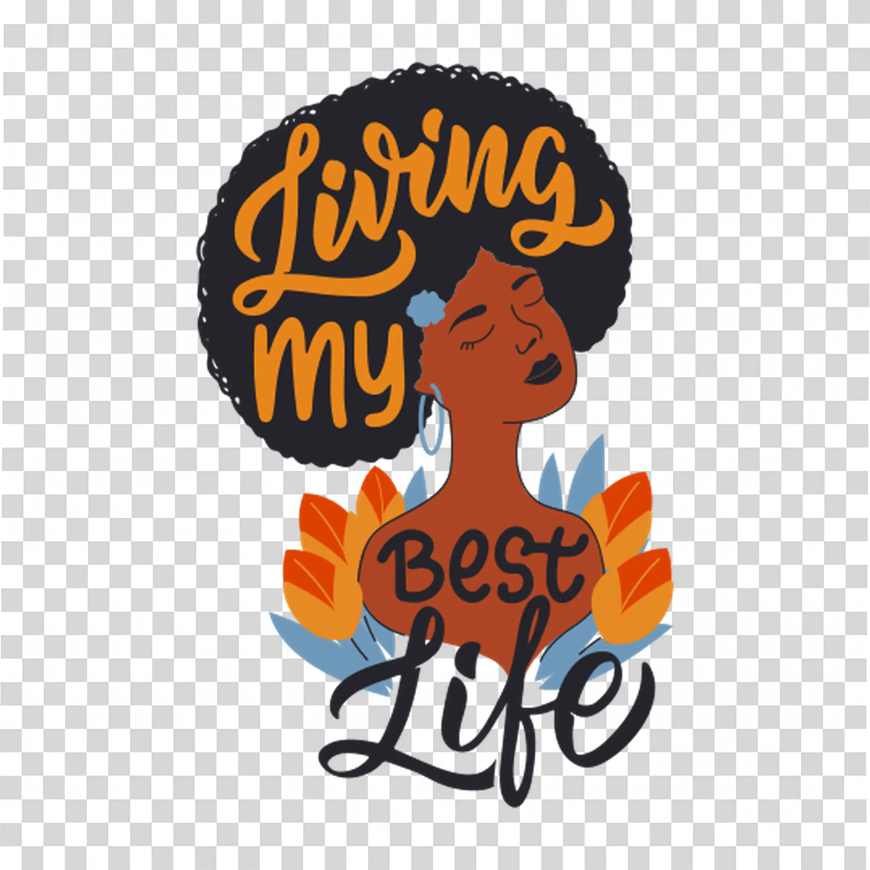Living My Best Life Quote With Stylish Font Art PNG