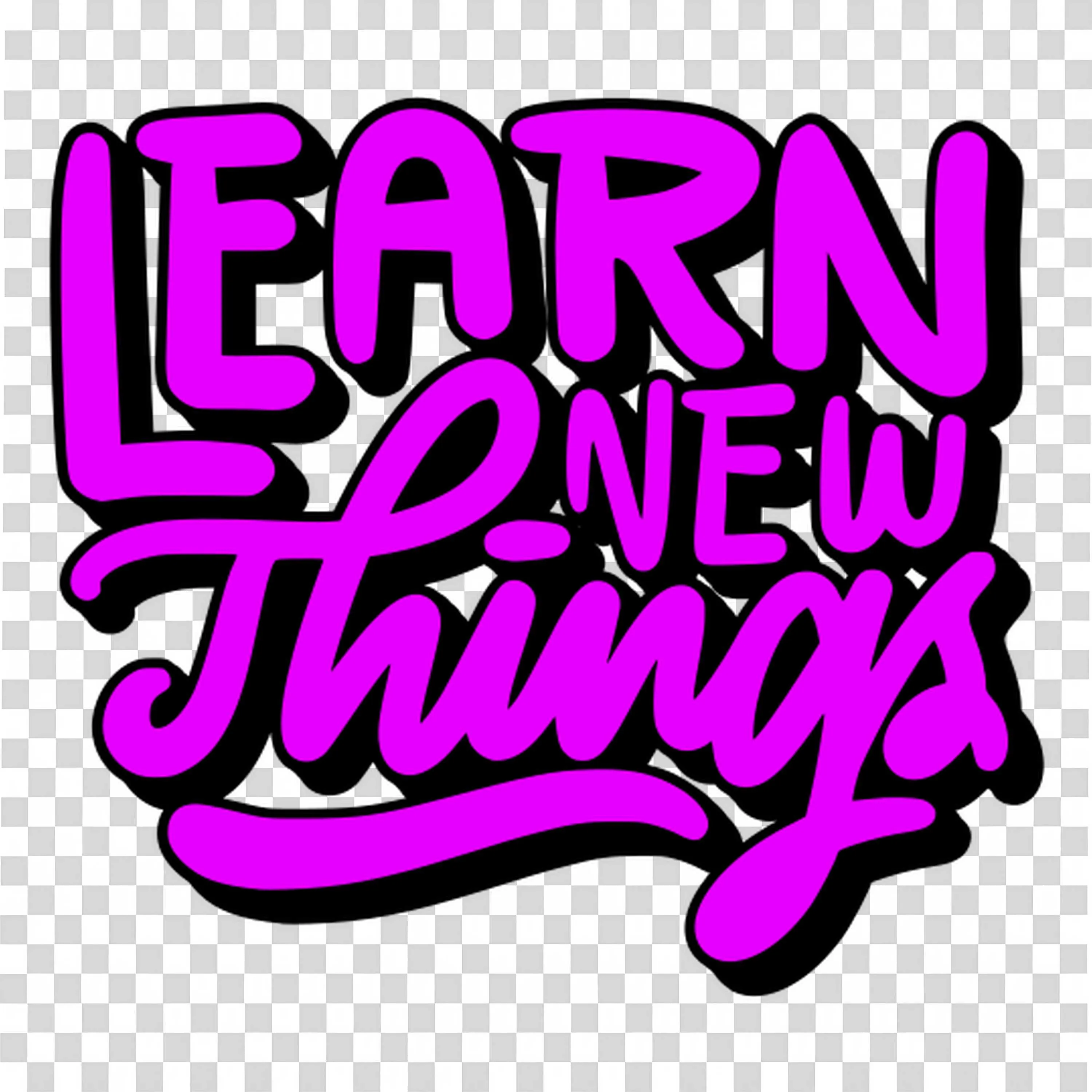Bold Purple and Pink Learn New Things Motivational Phrase