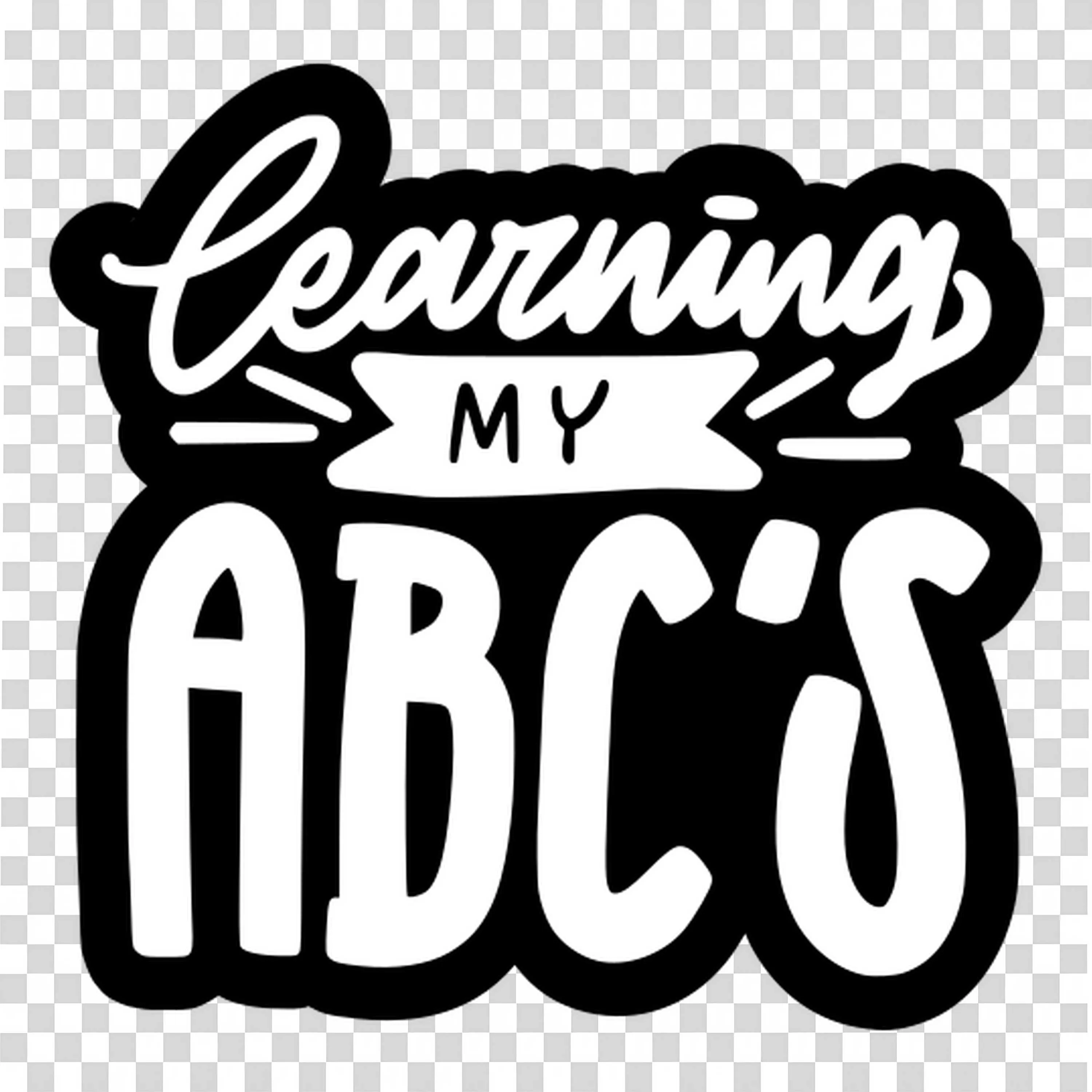 Cute Learning My Abcs Handwritten Typography Design Png