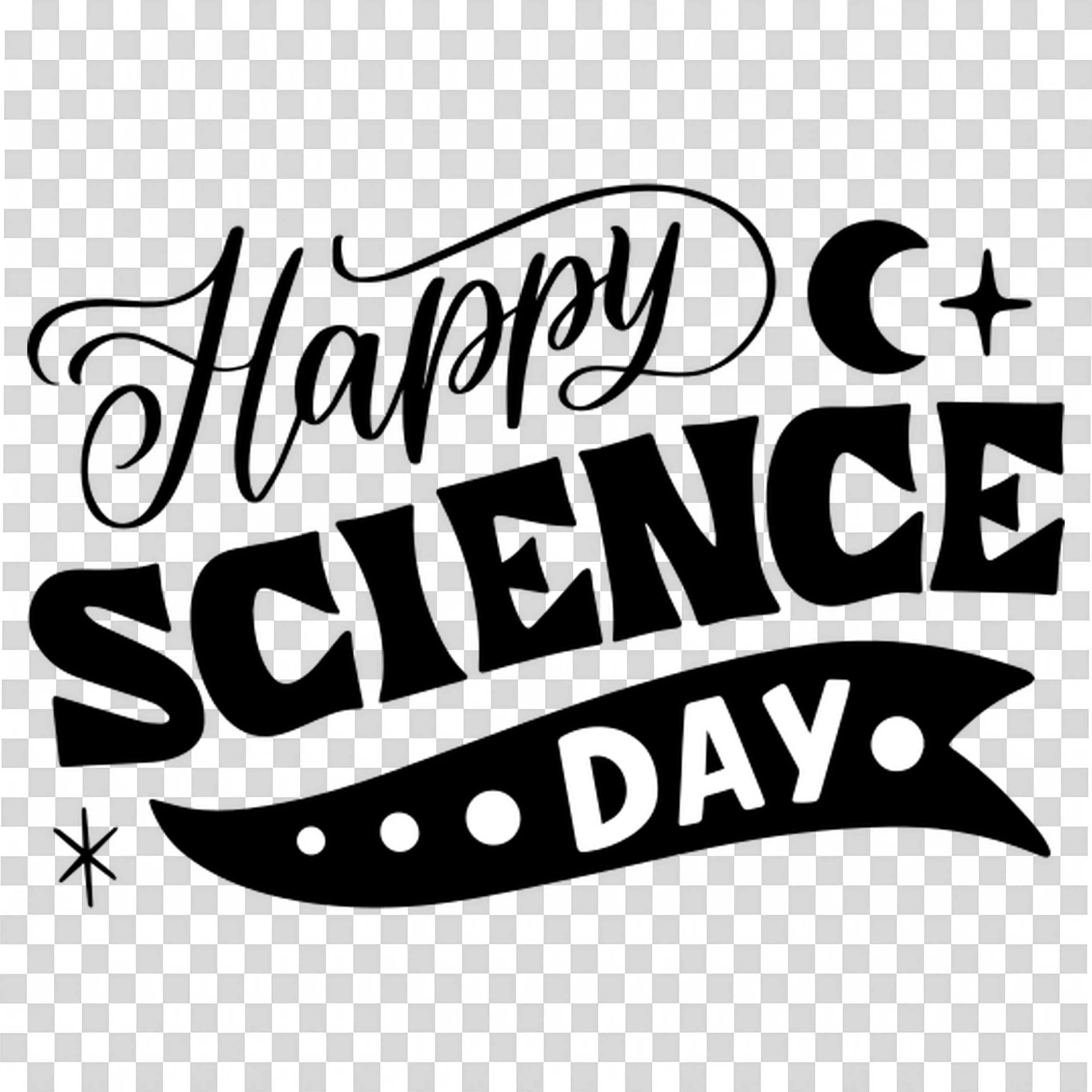 Happy Science Day Lettering with Stars and Crescent Moon