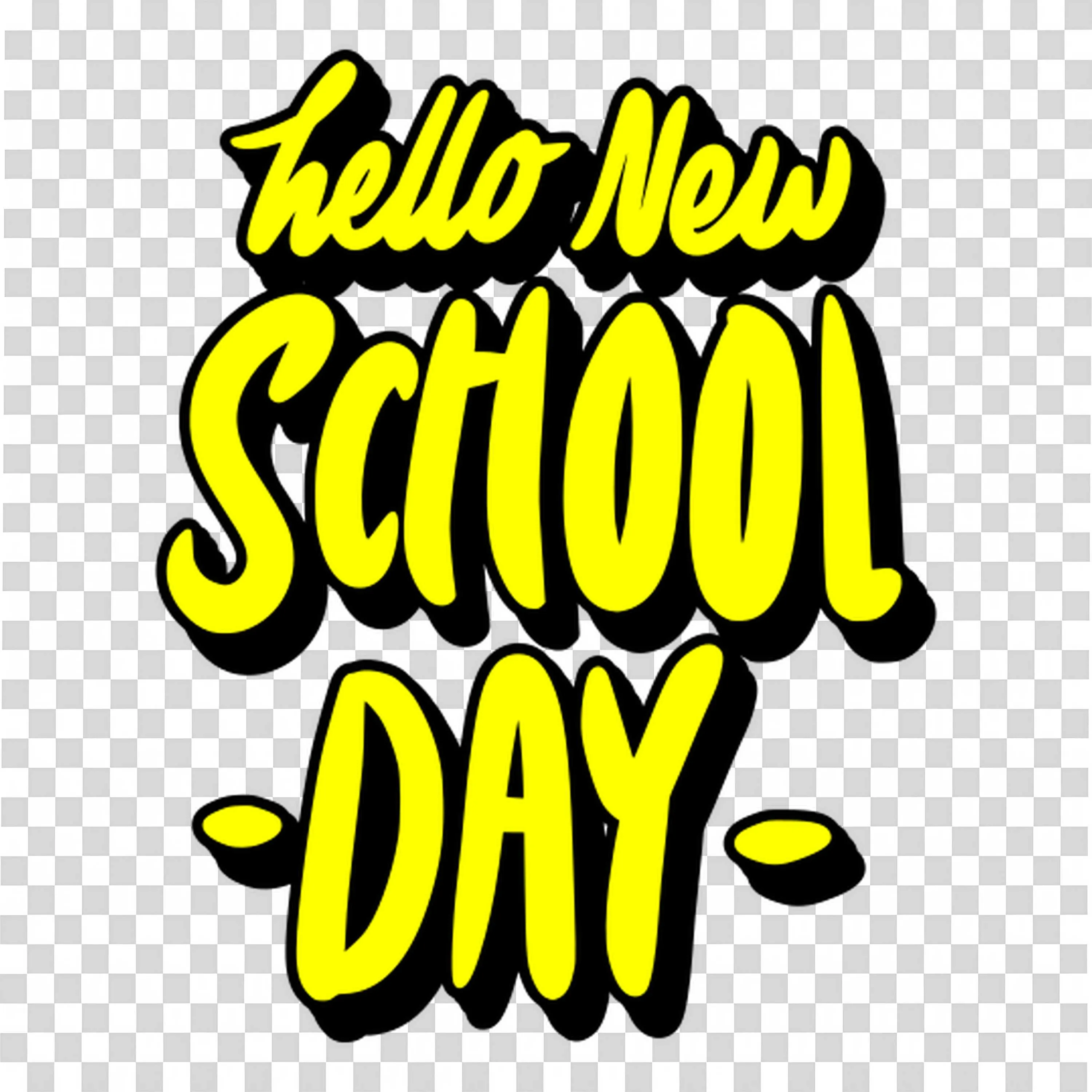 Hello New School Day in Bold Yellow Letters with Accents