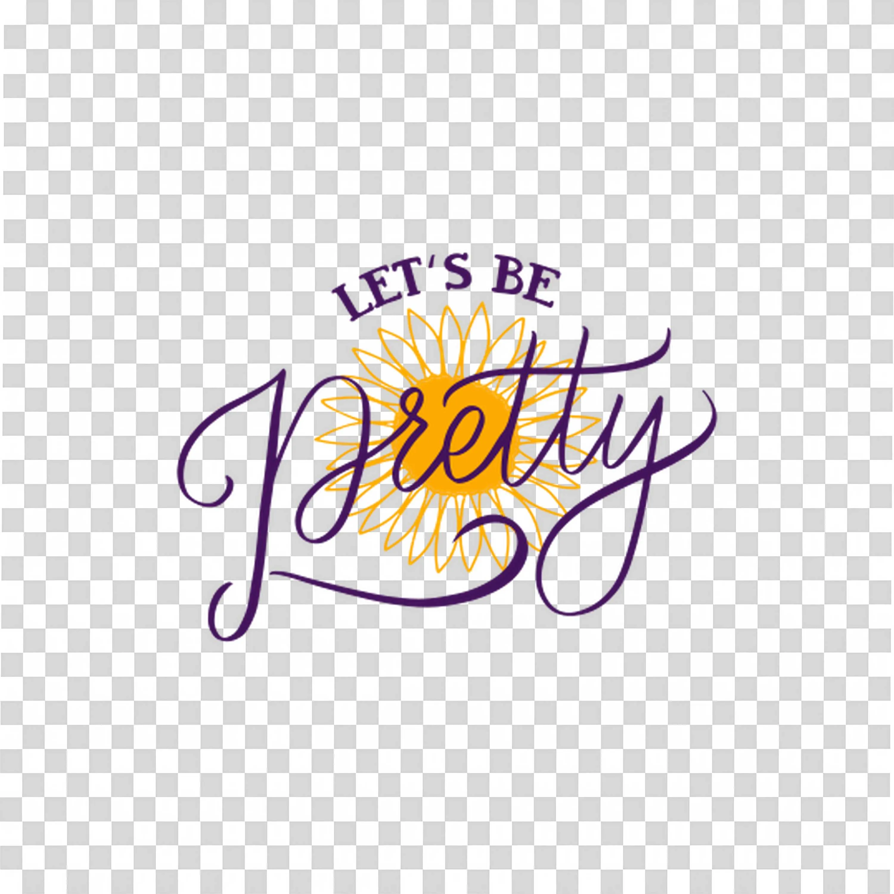 Let Us Be Pretty Text with Minimal Flower Design PNG