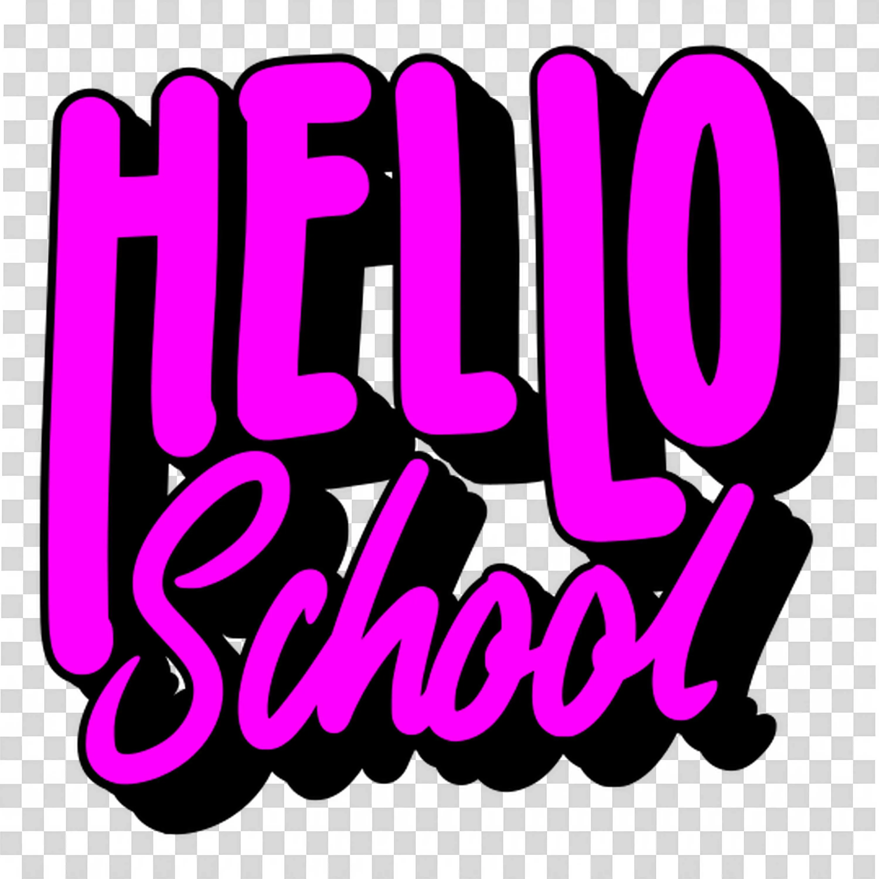 Vibrant Pink Hello School Message with Bold Shadow Text