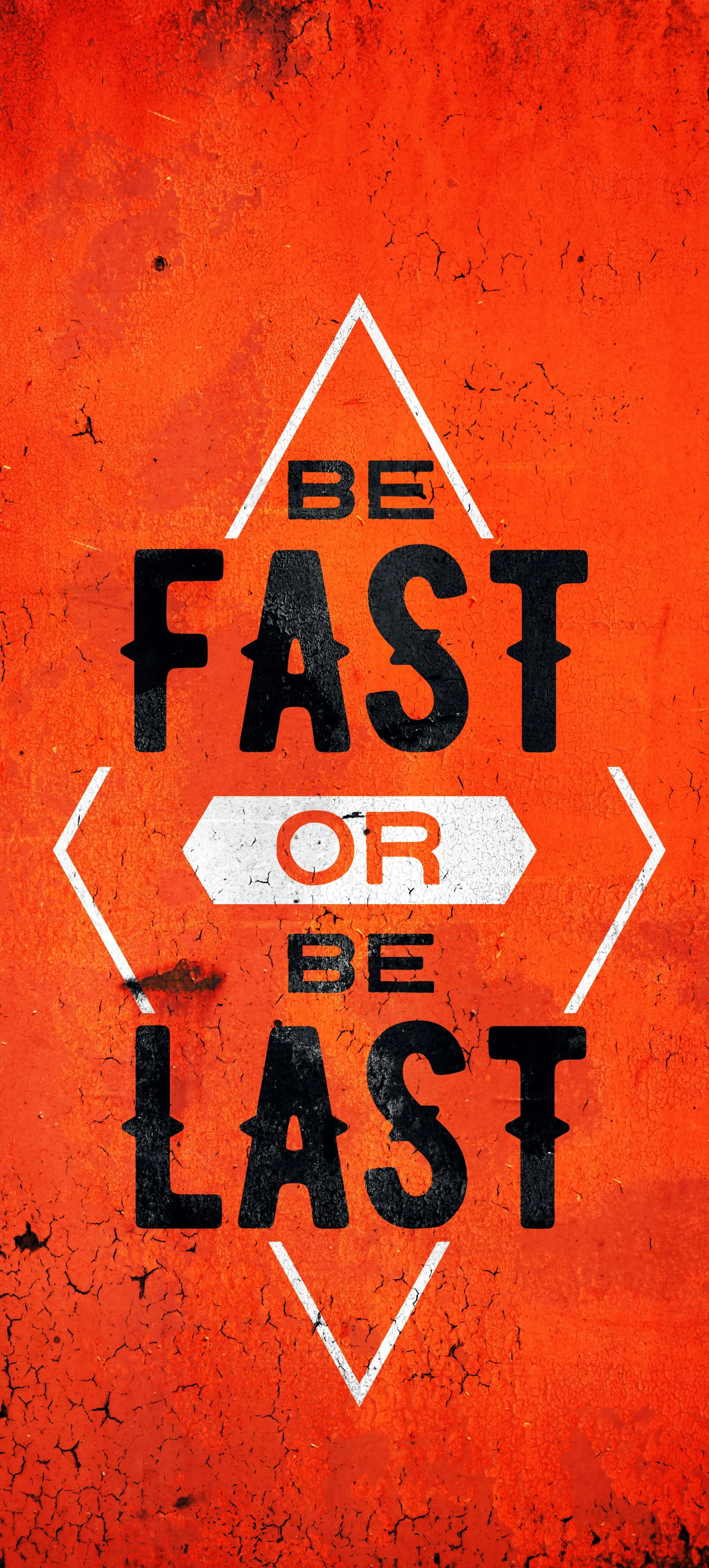 Be Fast Or Be Last Quote Wallpaper for Motivational Theme