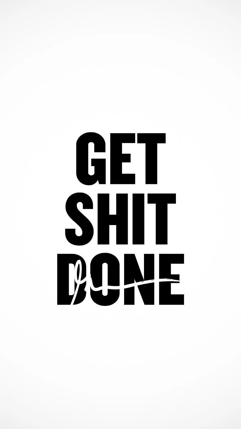 Motivational Quote Get Things Done Phone Wallpaper