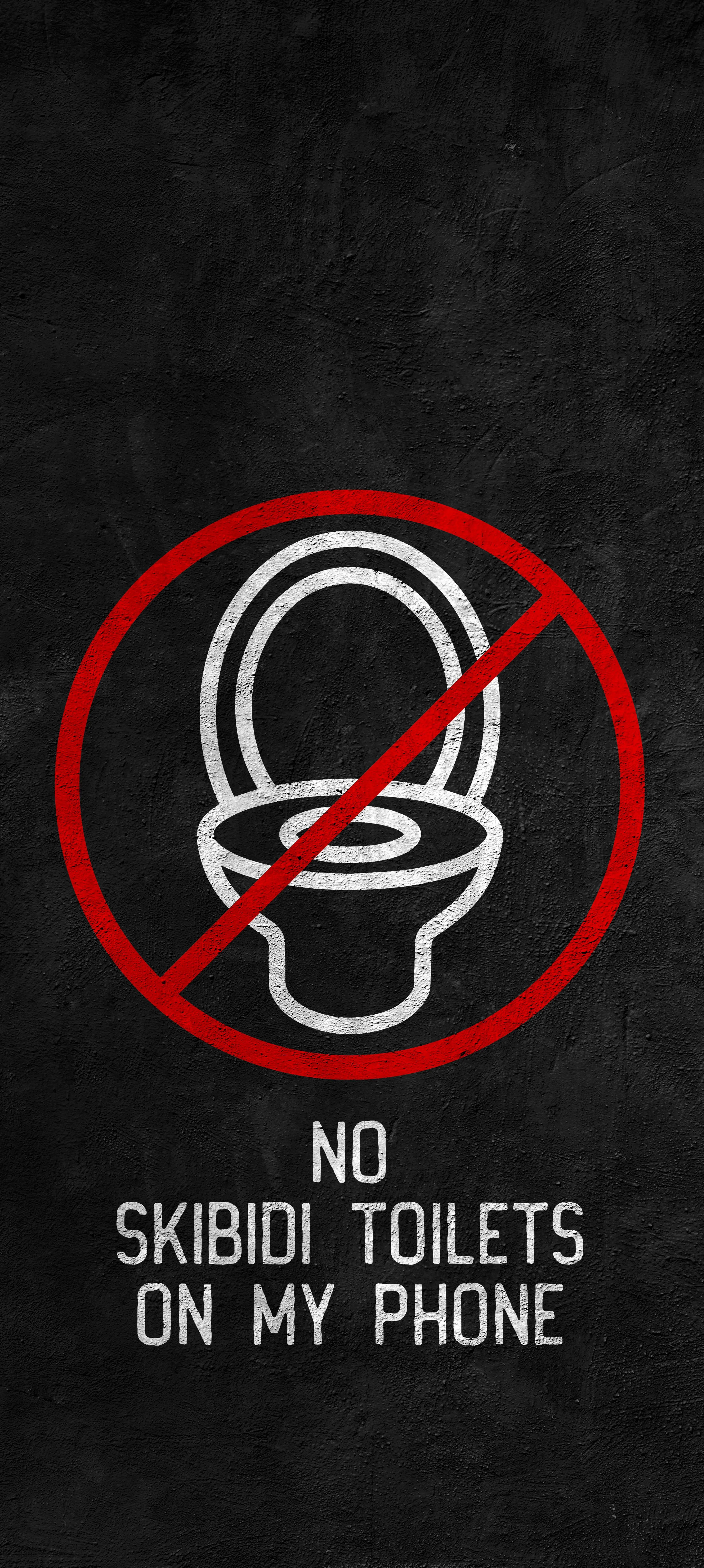 No Skibidi Toilets on My Phonewith Dark Red Backdrop Design