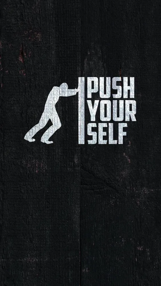 Push Yourself Motivational Quote on Text Portrait Wallpaper