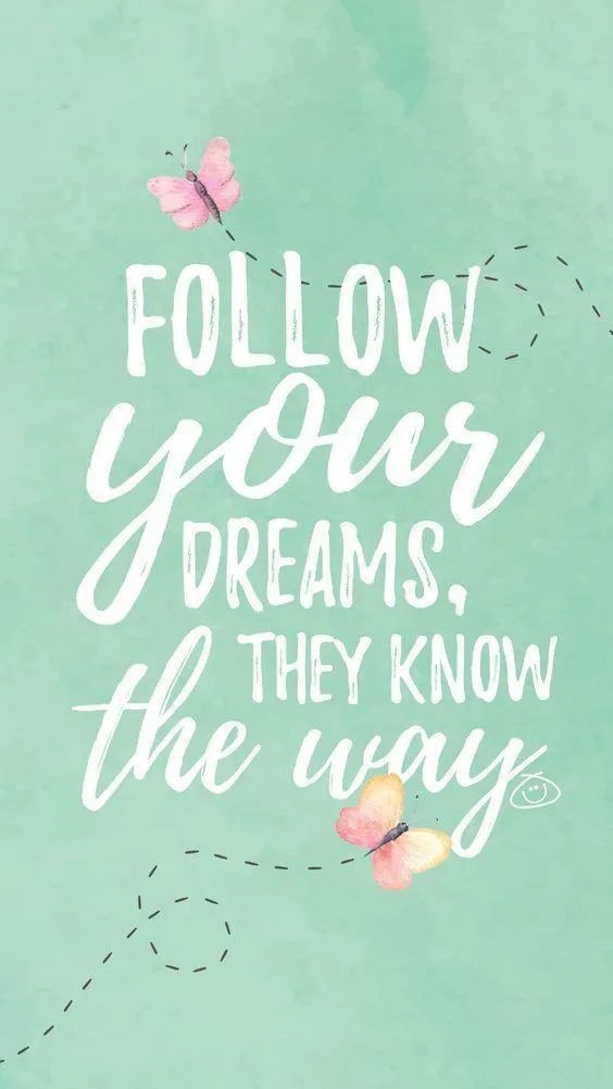 Follow Your Dreams Quote Sparks Motivation Each Morning