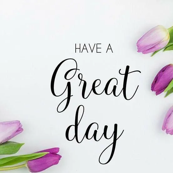 Have a Great Day Motivational Quote with Stylish Typography