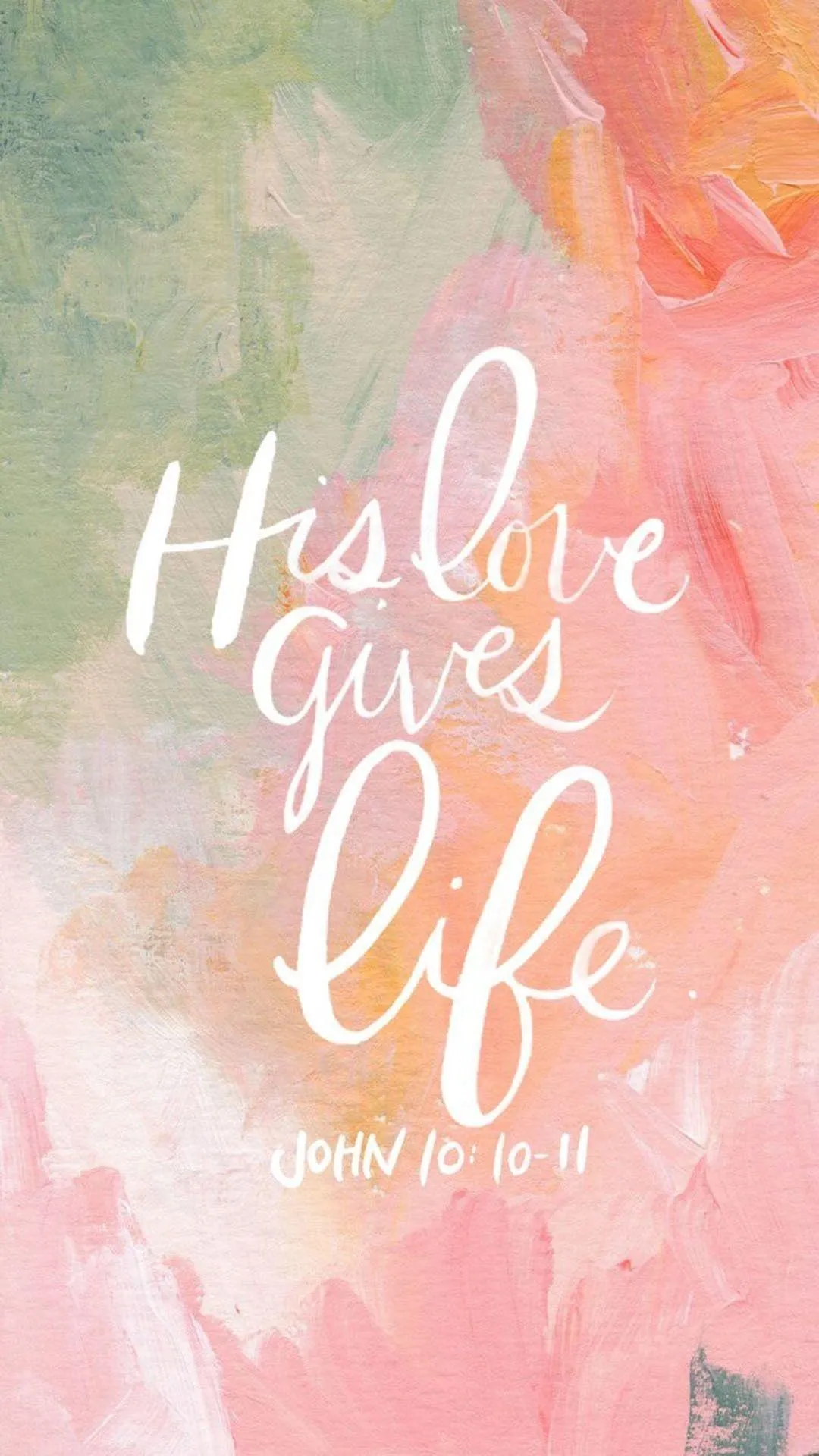 His Love Gives Life Text on Colorful Background Wallpaper