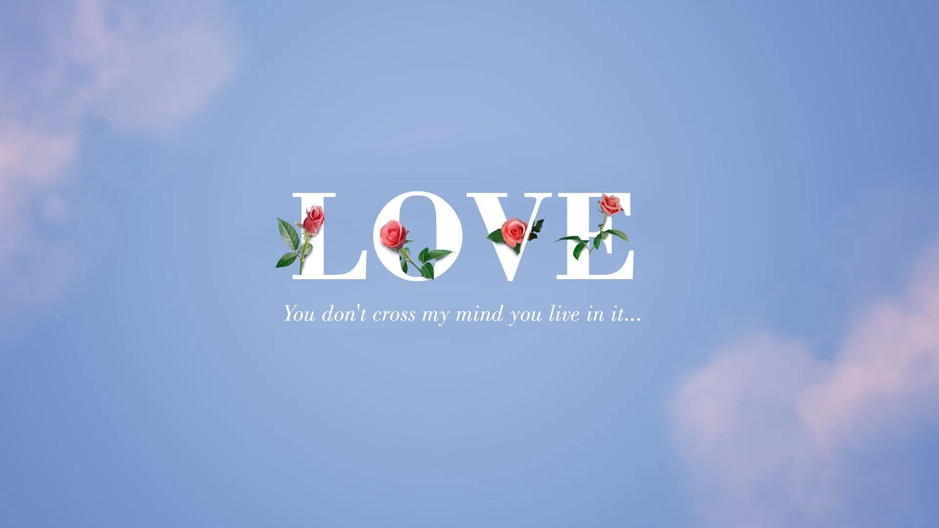 Love Text on Cloudy Sky with Soft Blue Shades Wallpaper
