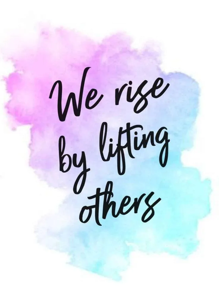 Quote About Lifting Others Encourages Daily Kindness